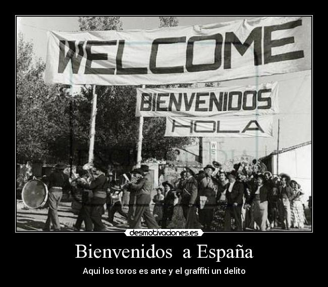 Bienvenidos a España -