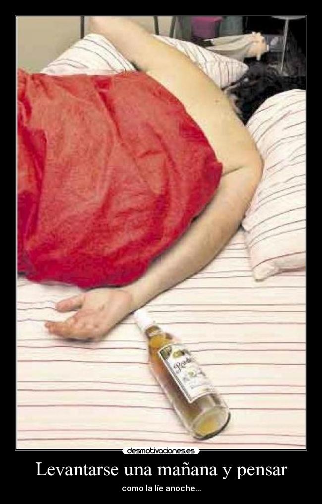 Levantarse una mañana y pensar - 