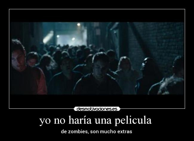 yo no haría una pelicula  - 