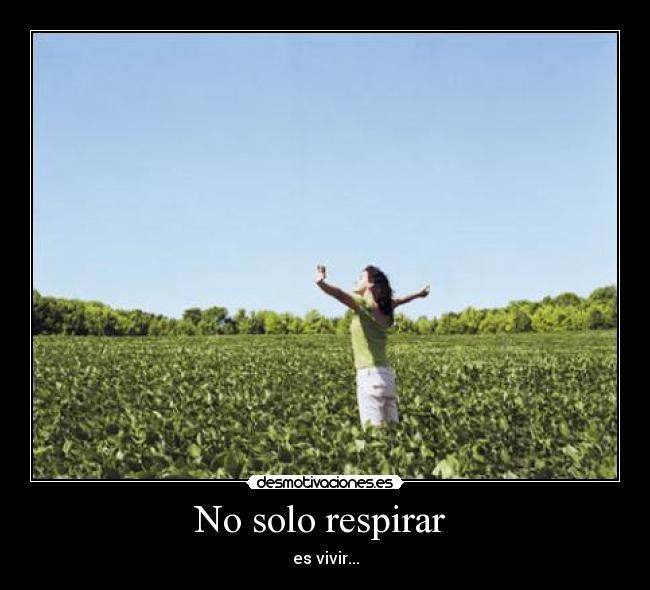 No solo respirar -