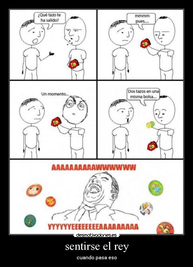 sentirse el rey - cuando pasa eso