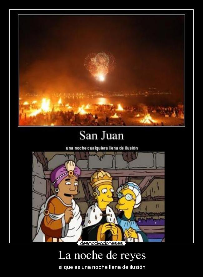 La noche de reyes - si que es una noche llena de ilusión