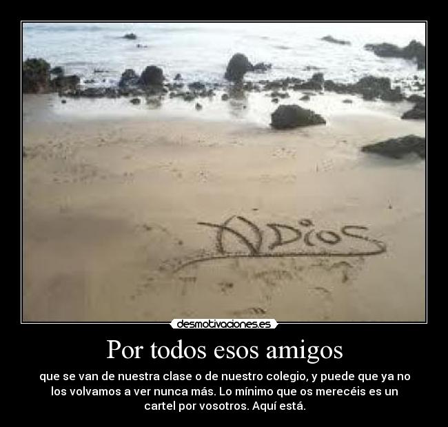 Por todos esos amigos - 
