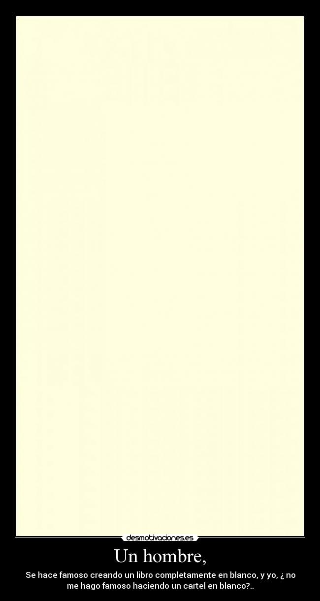 Un hombre, - 