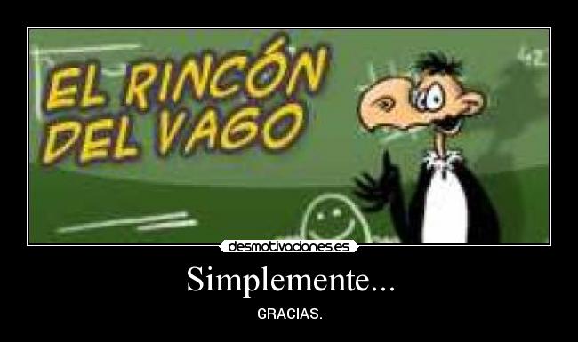 Simplemente... - GRACIAS.