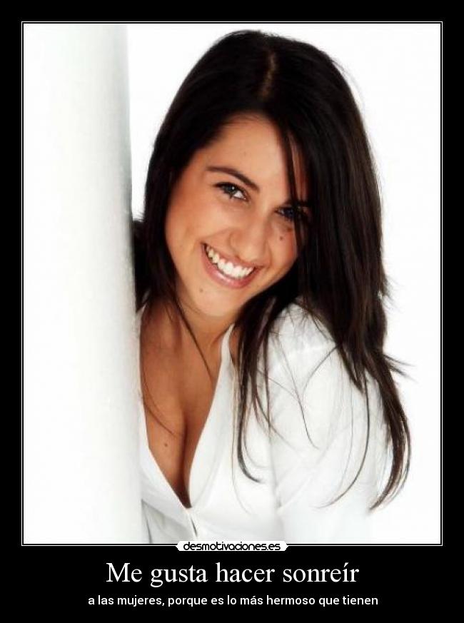 Me gusta hacer sonreír - 