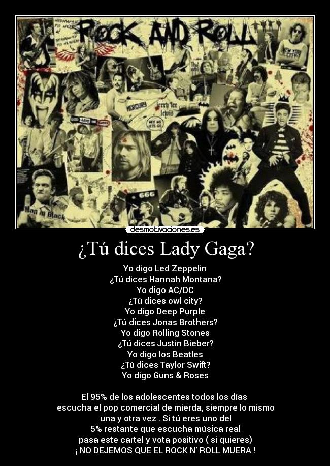 ¿Tú dices Lady Gaga? -