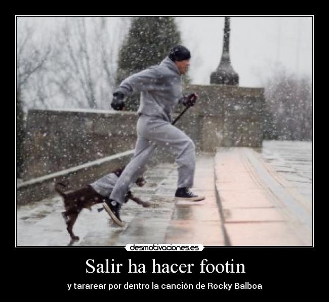 Salir ha hacer footin - 