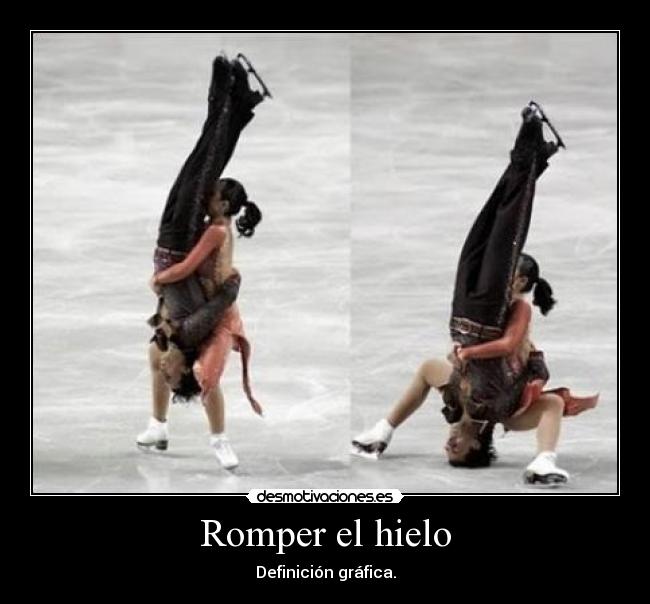 Romper el hielo -