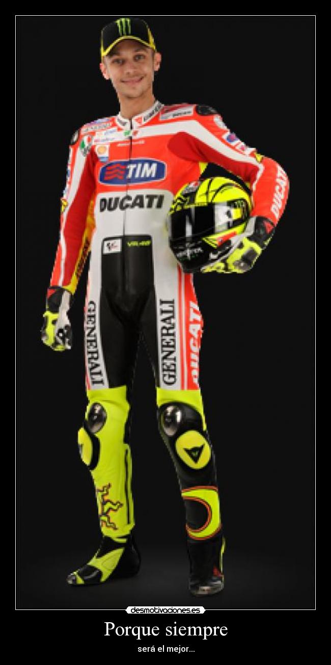 Porque siempre - será el mejor...