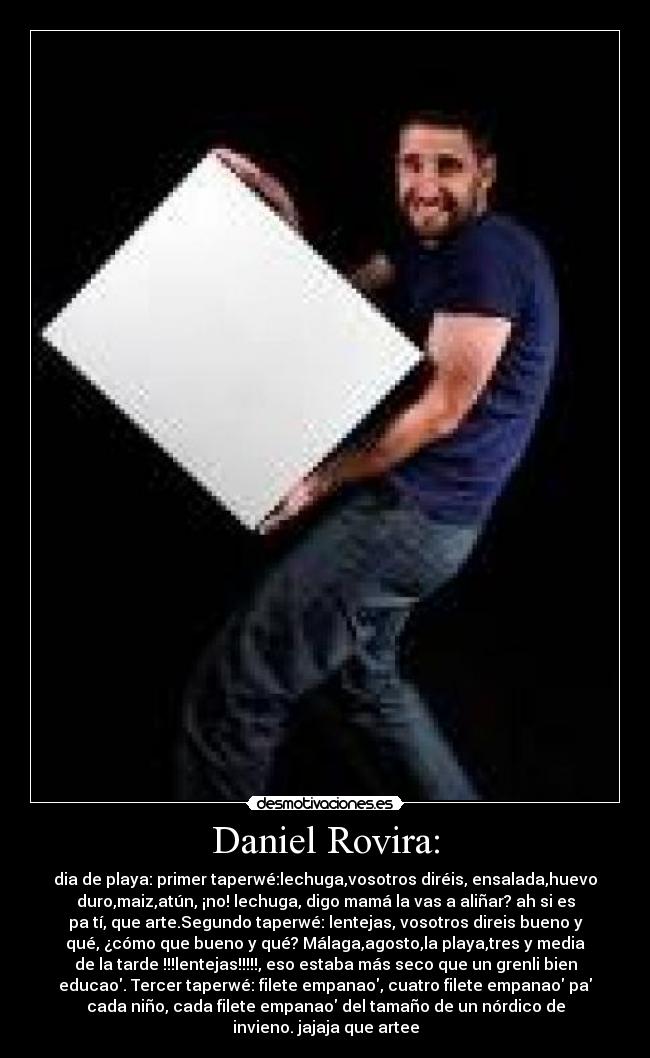 Daniel Rovira: - 