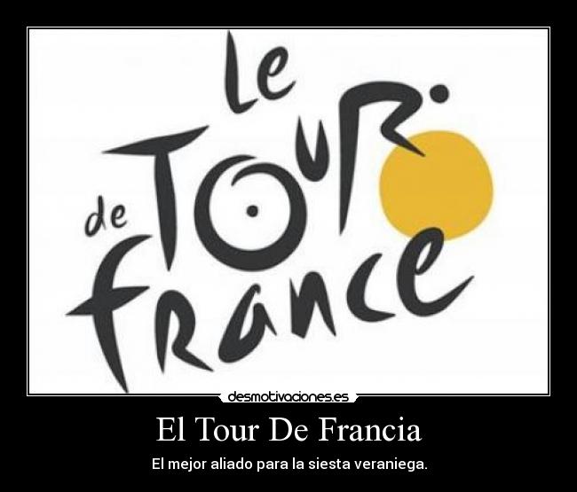 El Tour De Francia -
