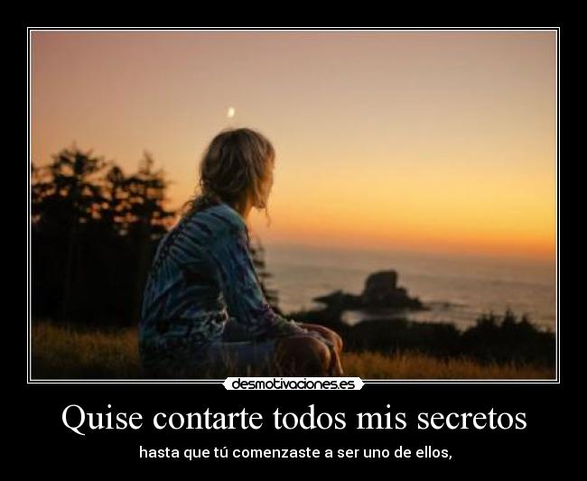 Quise contarte todos mis secretos - 