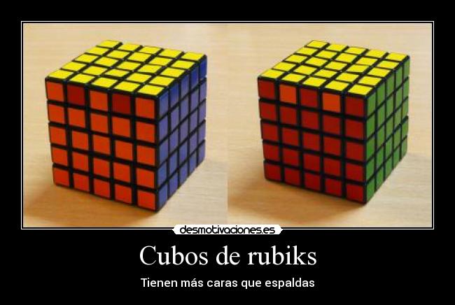 Cubos de rubiks - Tienen más caras que espaldas