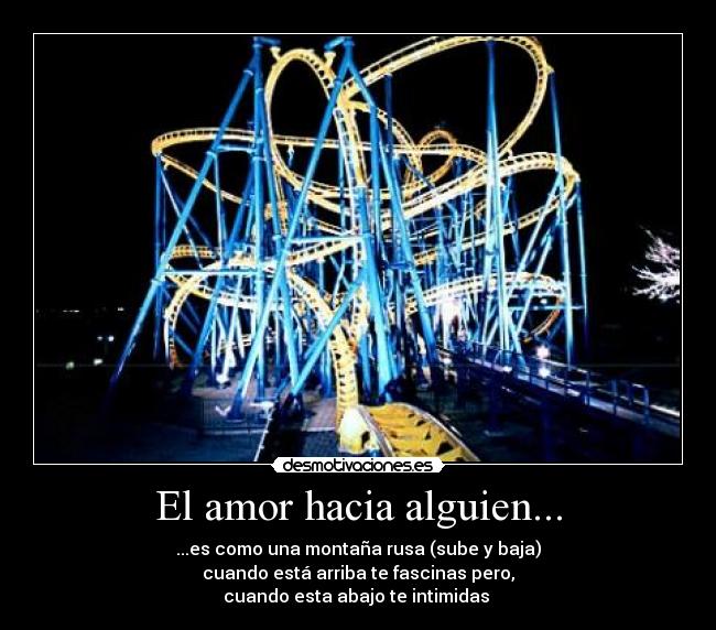 El amor hacia alguien... -