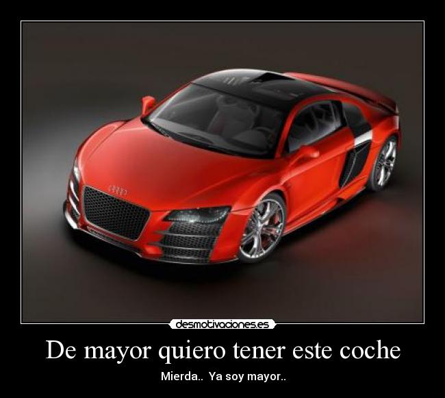 De mayor quiero tener este coche - 