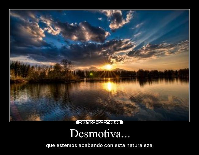 Desmotiva... -