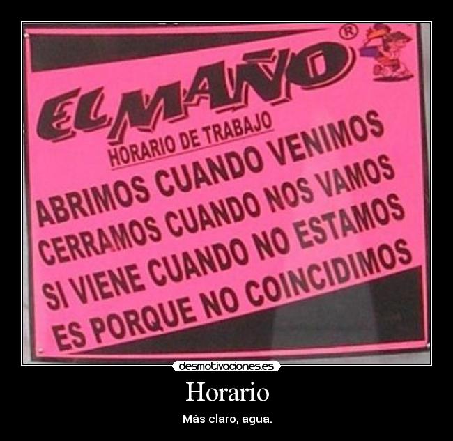 carteles horario restaurante mas claro agua desmotivaciones