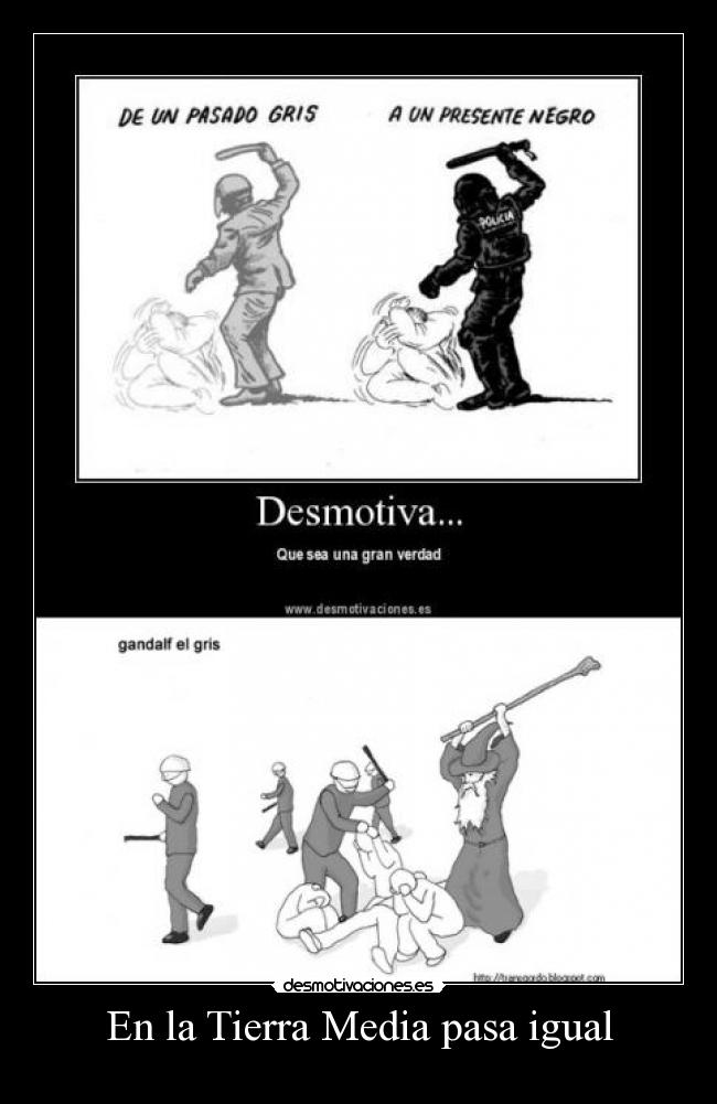 En la Tierra Media pasa igual - 