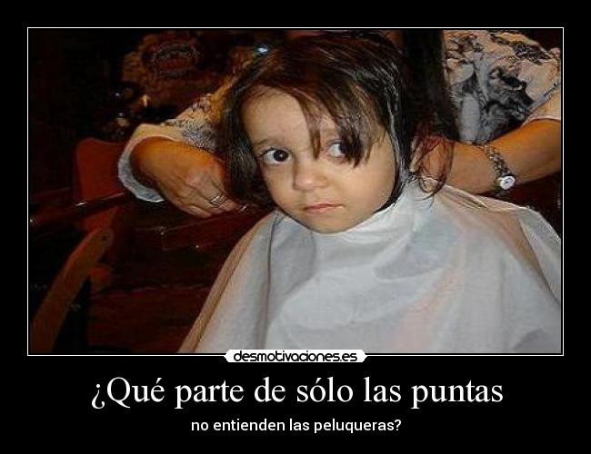 ¿Qué parte de sólo las puntas - 