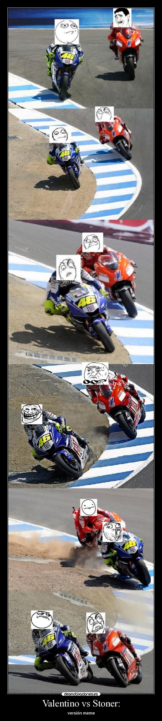 Valentino vs Stoner: -
