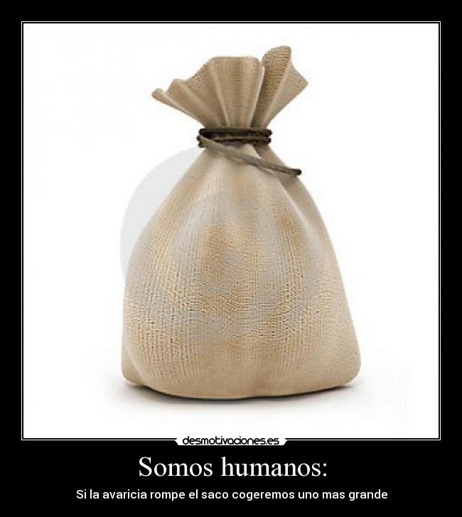 Somos humanos: - 
