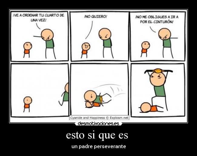 esto si que es - un padre perseverante