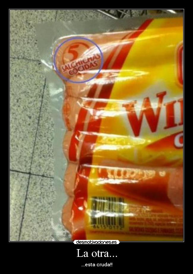 La otra... - ...esta cruda!!