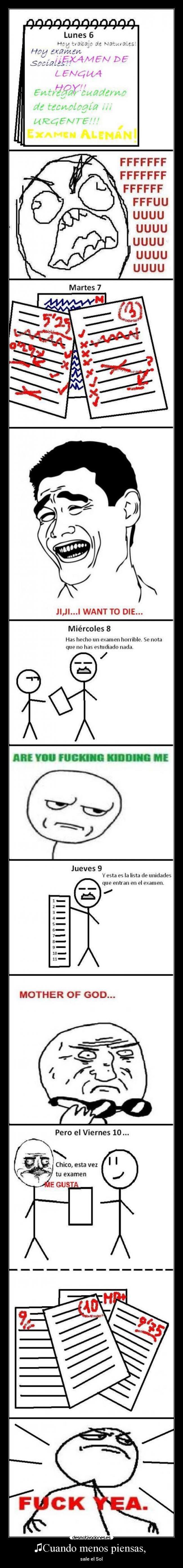 ♫Cuando menos piensas, -