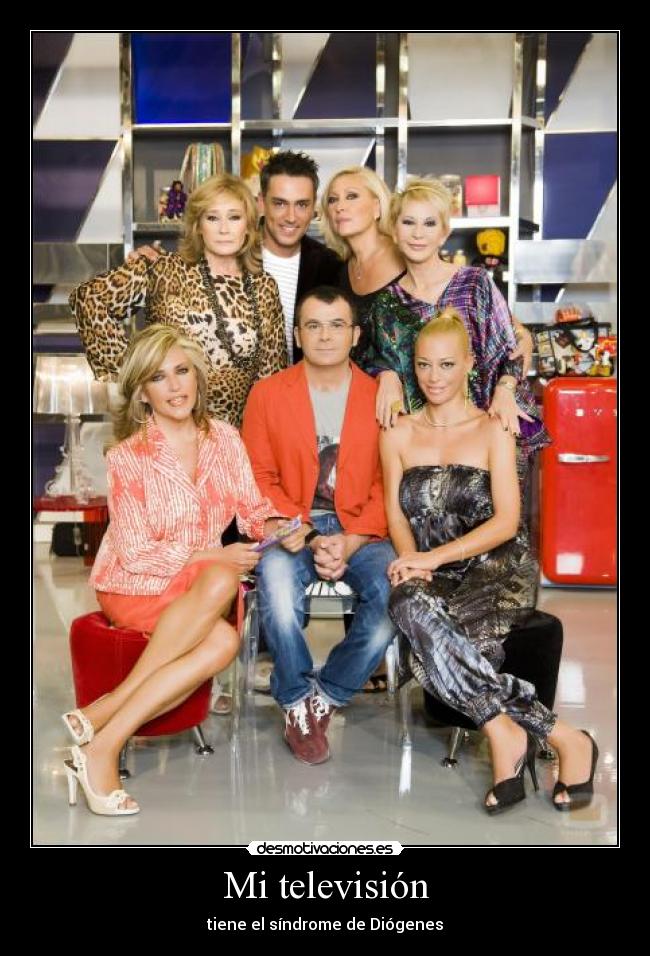 Mi televisión - tiene el síndrome de Diógenes