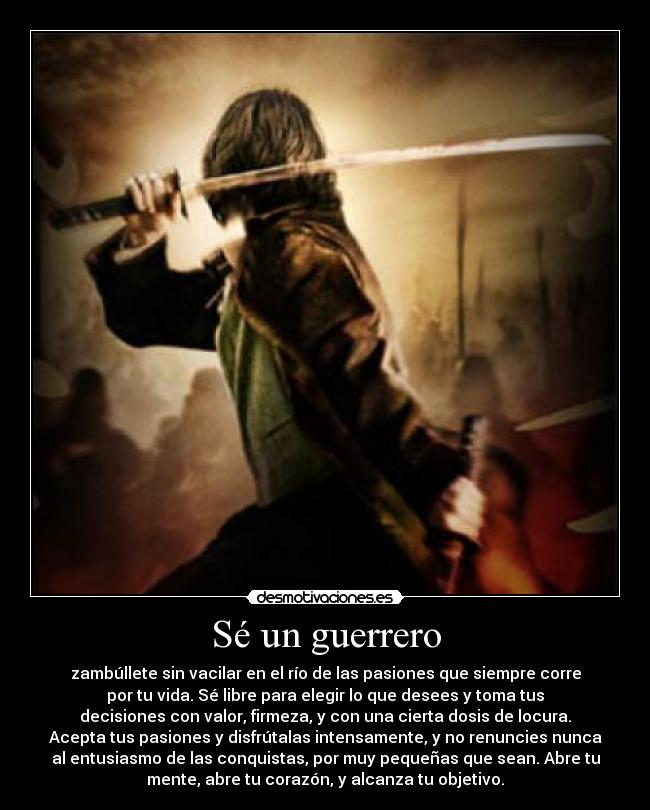 Sé un guerrero -