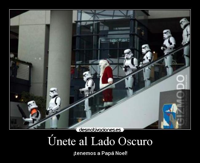 carteles unete lado oscuro papa noel desmotivaciones