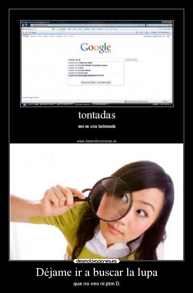 Déjame ir a buscar la lupa - 