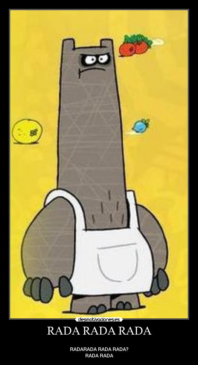 RADA RADA RADA Desmotivaciones