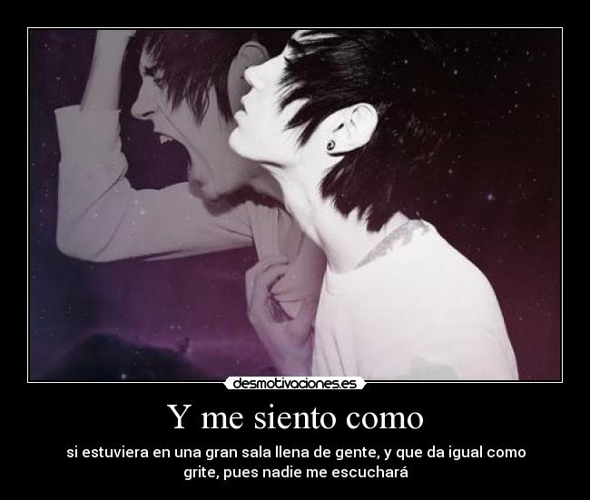 Y me siento como -