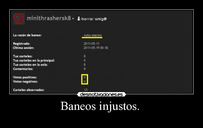 Baneos injustos.  - 
