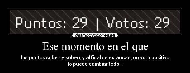 Ese momento en el que - 