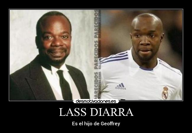 LASS DIARRA - Es el hijo de Geoffrey