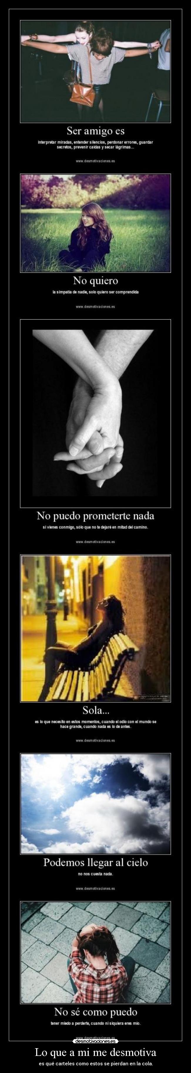 Lo que a mi me desmotiva -