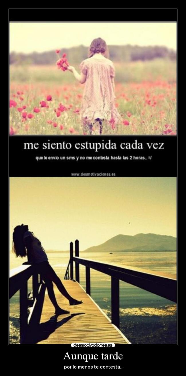 Aunque tarde - 