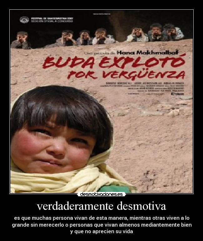 verdaderamente desmotiva -