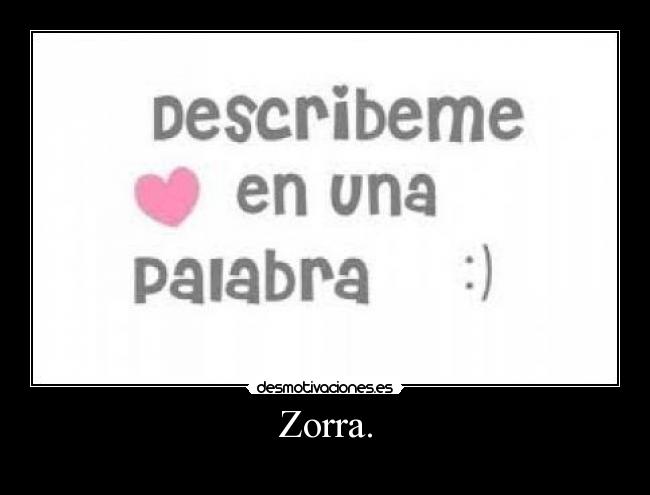 Zorra. -
