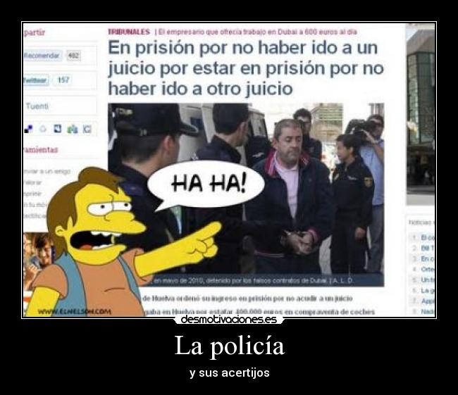 La policía -