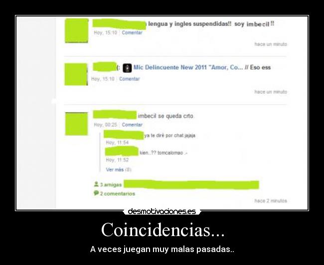 Coincidencias... - A veces juegan muy malas pasadas..