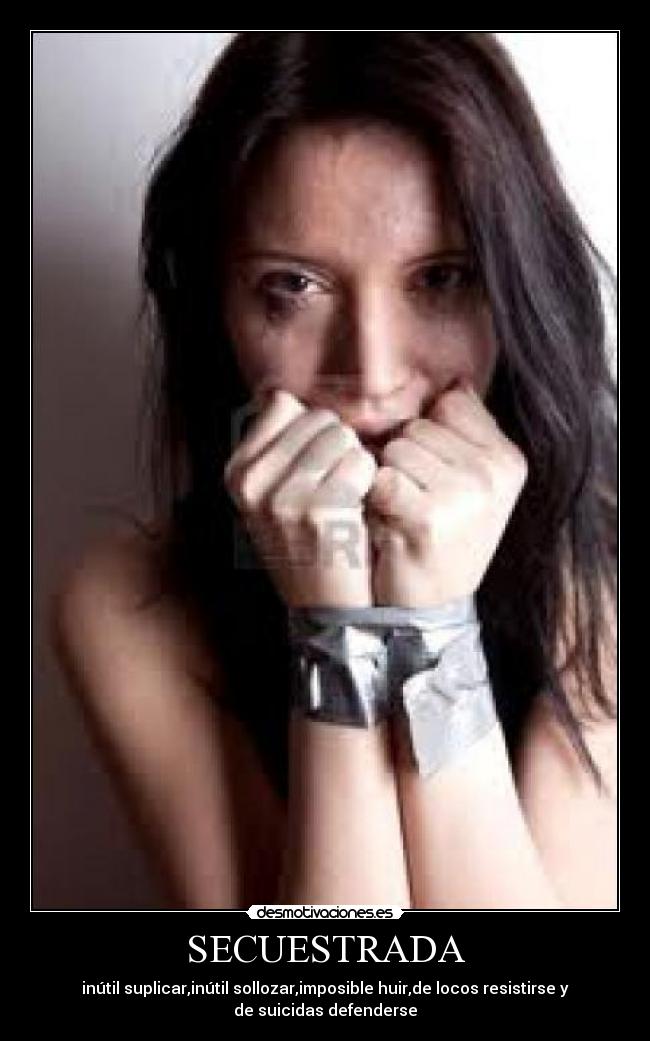 SECUESTRADA - 