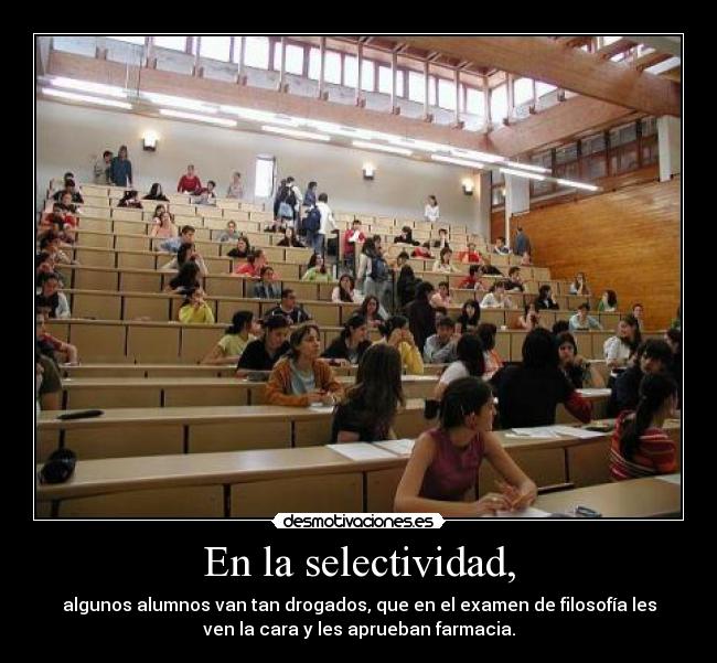 En la selectividad, -