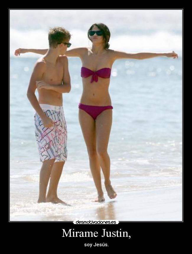 Mirame Justin, - soy Jesús.