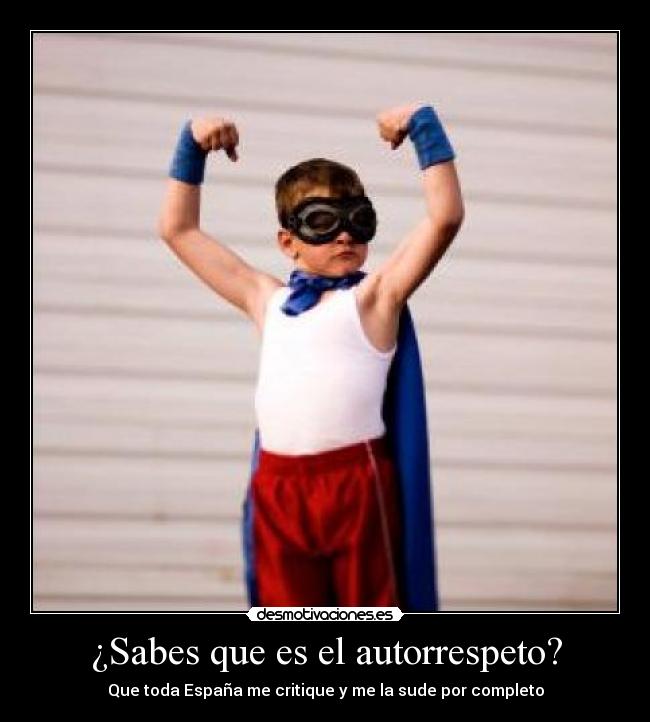 ¿Sabes que es el autorrespeto? - 