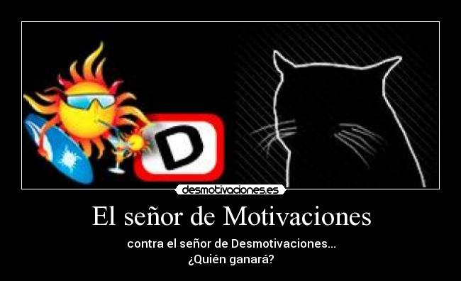 El señor de Motivaciones -