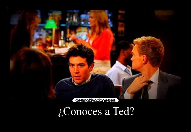¿Conoces a Ted? -